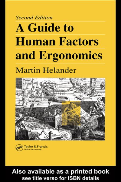 A guide to human factors and ergonomics