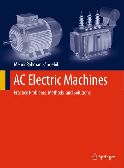 AC Electric Machines Practice Problems, Methods, and Solutions