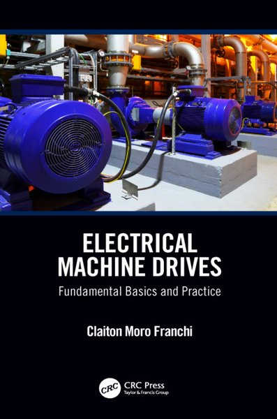 Electrical Machine Drives Fundamental Basics an