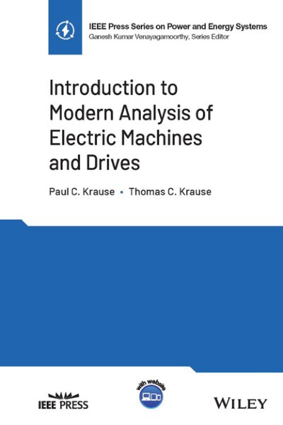 Introduction to Modern Analysis of Electric Machines and Drives